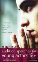 Audition Speeches for Young Actors 16+ - Marlow, Jean