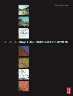 Atlas of Travel and Tourism Development - Shackley, Myra