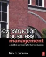 Construction Business Management - Ganaway, Nick