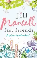 Fast Friends - Mansell, Jill