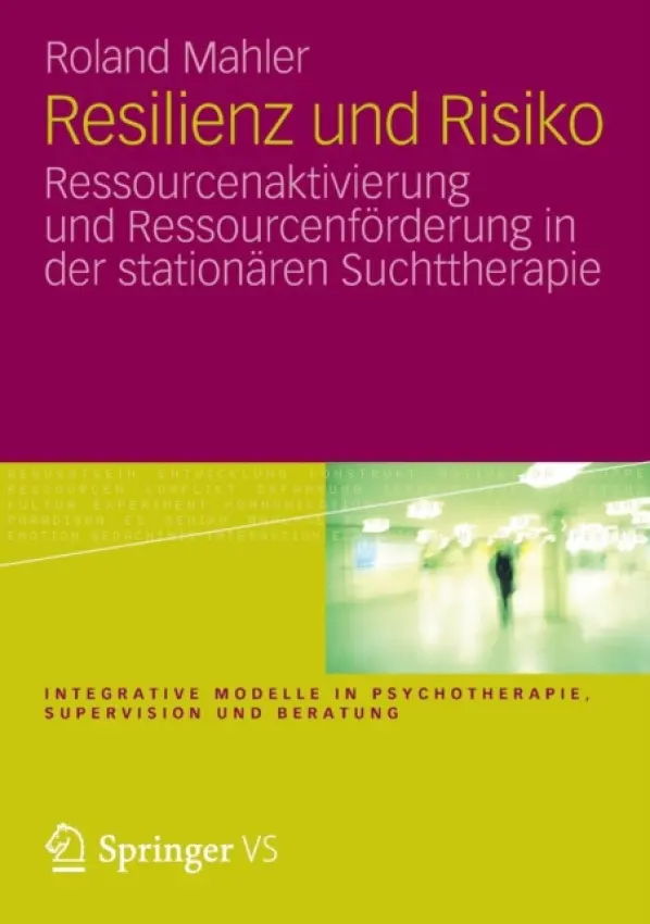 Resilienz und Risiko - Mahler, Roland