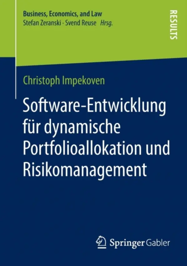 Software-Entwicklung fur dynamische Portfolioallokation und Risikomanagement - Impekoven, Christoph