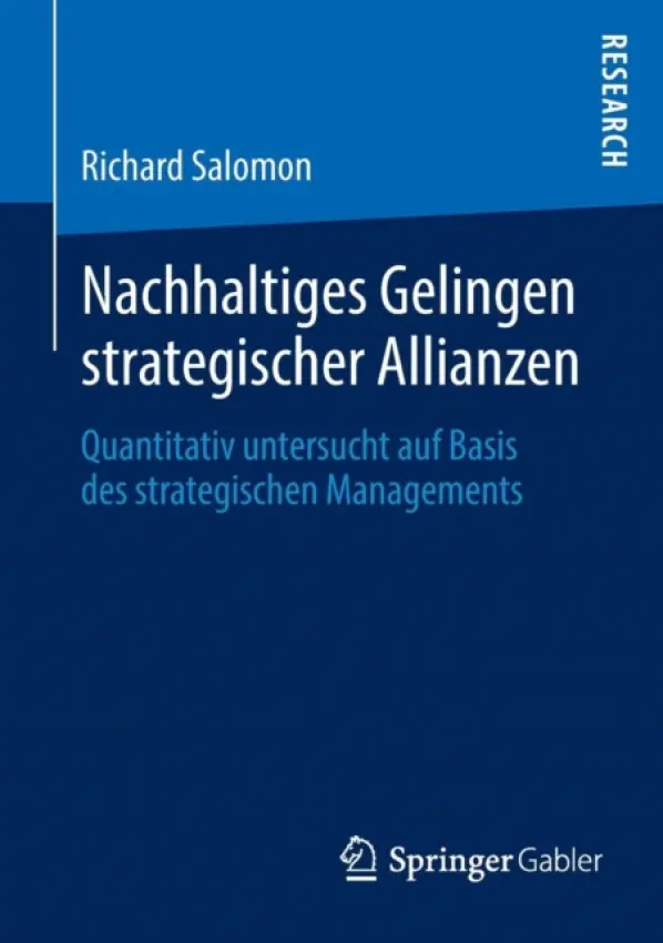 Nachhaltiges Gelingen strategischer Allianzen - Salomon, Richard