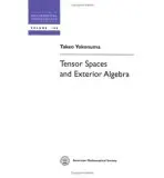 Tensor Spaces and Exterior Algebra
