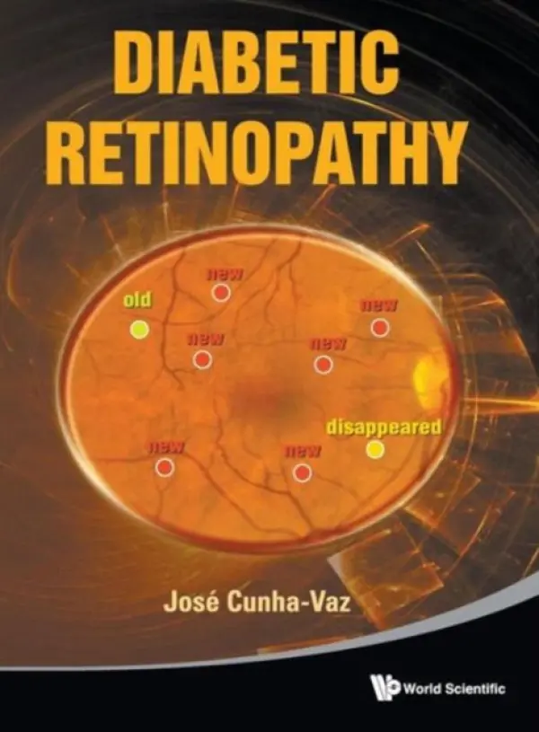 Diabetic Retinopathy - Cunha-vaz, Jose (Univ Of Coimbra, Portugal)