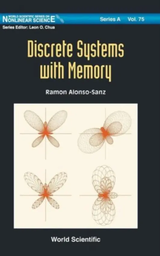 Discrete Systems With Memory - Alonso-sanz, Ramon (Etsi Agronomos, Spain)