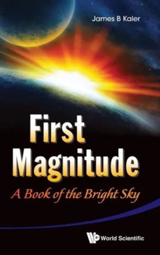 First Magnitude: A Book Of The Bright Sky