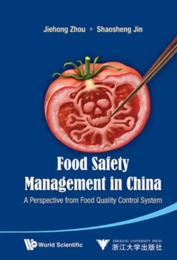 Food Safety Management In China: A Perspective From Food Quality Control System - Zhou, Jiehong (Zhejiang Univ, China) a Jin, Shaosheng (Zhejiang Univ, China)