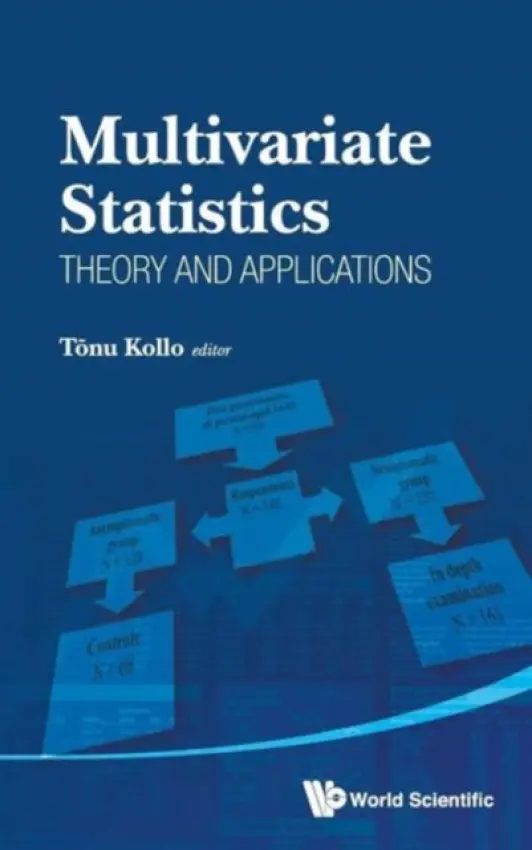 Multivariate Statistics: Theory And Applications - Proceedings Of The Ix Tartu Conference On Multivariate Statistics And Xx International Workshop On