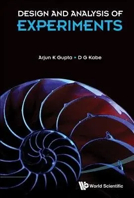 Design And Analysis Of Experiments - Kabe, D G (-) a Gupta, Arjun K (Bowling Green State Univ, Usa)