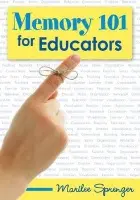 Memory 101 for Educators - Sprenger, Marilee B.