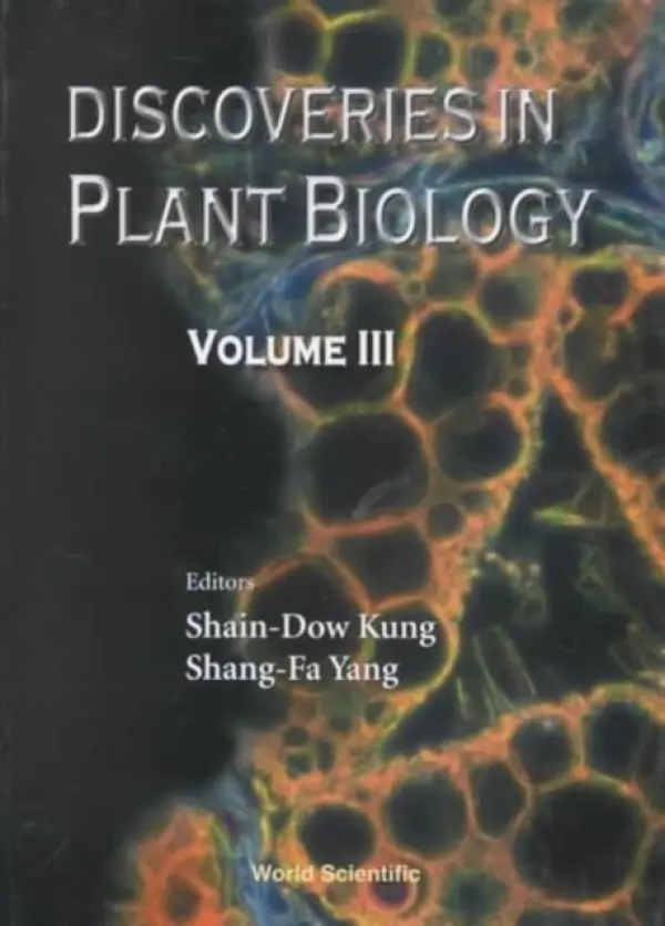 Discoveries In Plant Biology (Volume Iii)