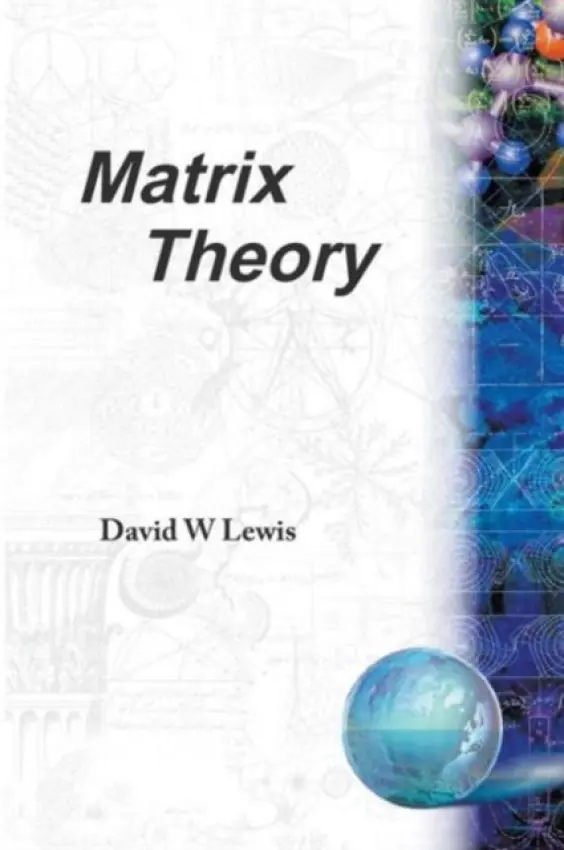 Matrix Theory - Lewis, David (Univ College Dublin, Ireland)