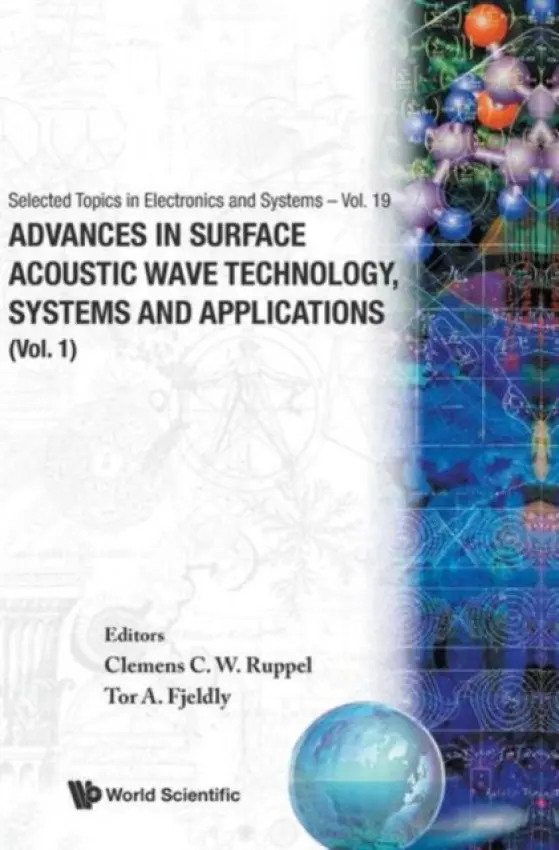 Advances In Surface Acoustic Wave Technology, Systems And Applications (Volume 1)