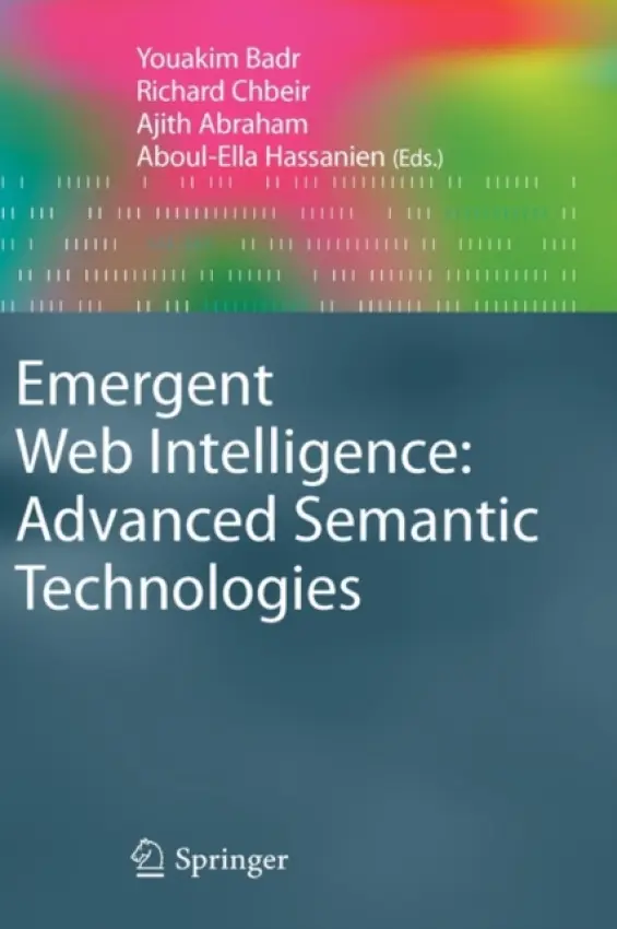 Emergent Web Intelligence: Advanced Semantic Technologies
