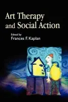 Art Therapy and Social Action