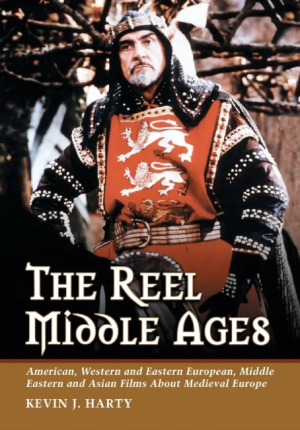 Reel Middle Ages - Harty, Kevin J.