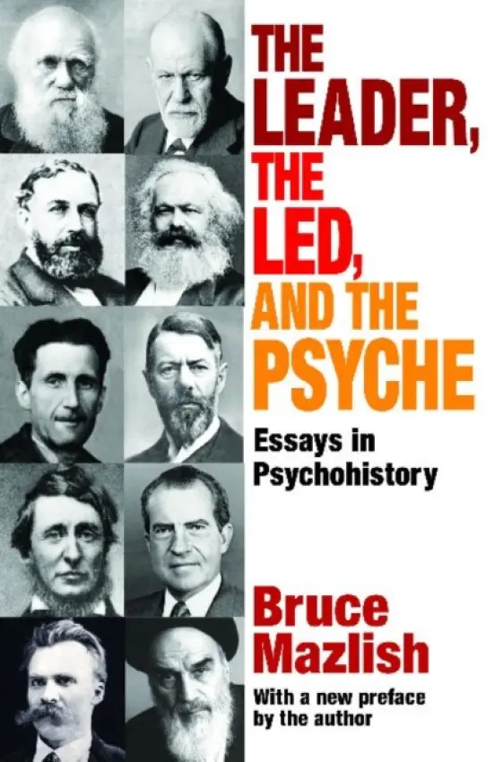 Leader, the Led, and the Psyche - Alexander, Edward