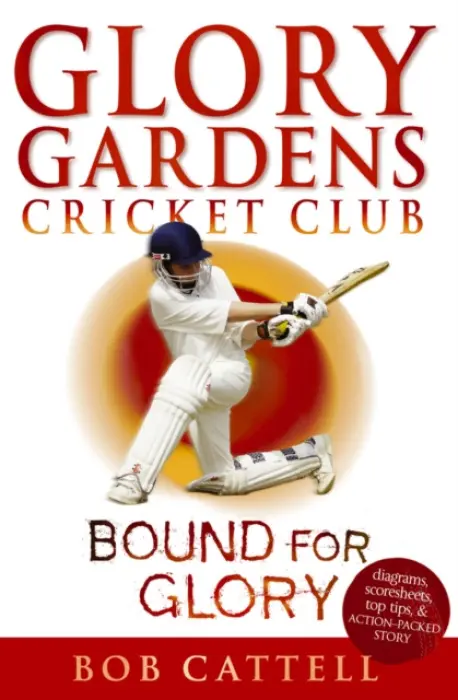 Glory Gardens 2 - Bound For Glory - Cattell, Bob