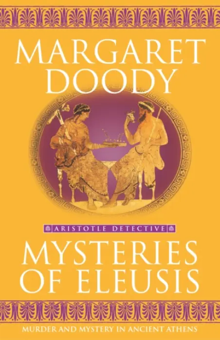 Mysteries Of Eleusis - Doody, Margaret
