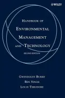 Handbook of Environmental Management and Technology - Burke, Gwendolyn (MTA Bridges  a  Tunnels, New York) a Singh, Ben Ramnarine (U.S. Environmental Protection Agency, New York) a Theodore, Louis (Manhattan College, Riverdale, New York)