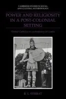 Power and Religiosity in a Post-Colonial Setting - Stirrat, R. L. (University of Sussex)