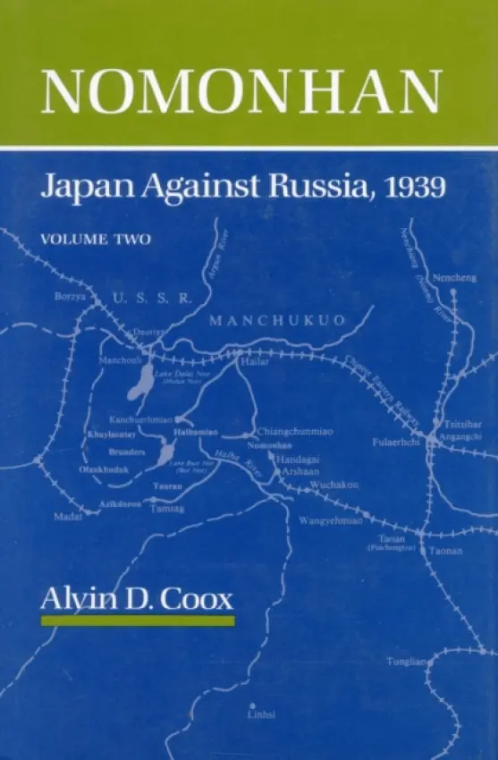Nomonhan - Coox, Alvin D.