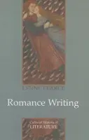 Romance Writing - Pearce, Lynne (University of Lancaster)
