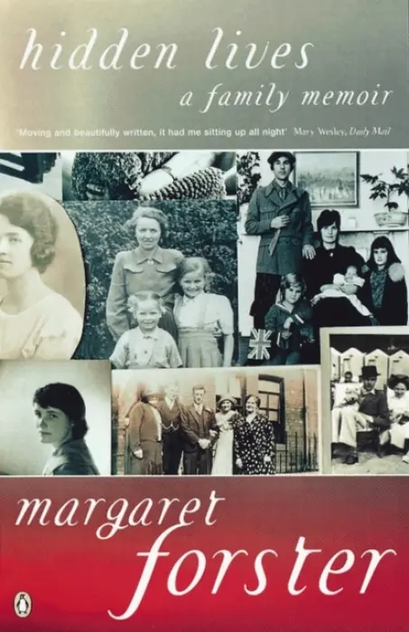 Hidden Lives - Forster, Margaret
