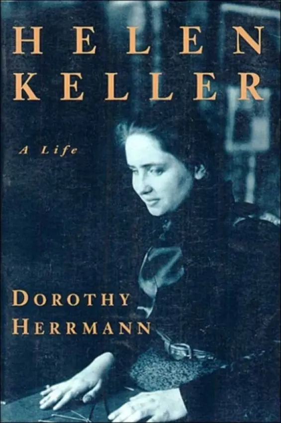 Helen Keller - Herrmann, Dorothy