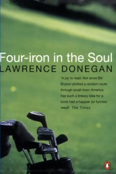 Four Iron in the Soul - Donegan, Lawrence