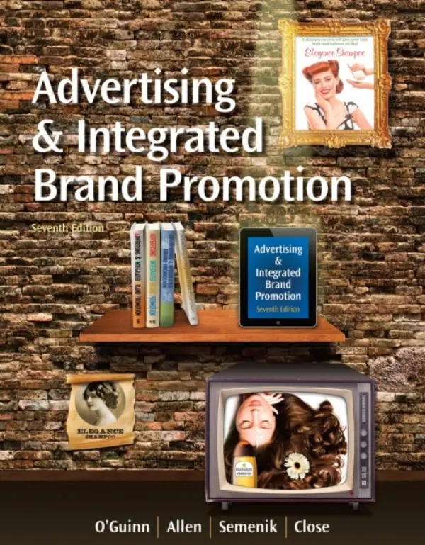 Advertising and Integrated Brand Promotion (with CourseMate with Ad Age Printed Access Card) - Allen, Chris (University of Cincinnati) a Semenik, Richard (Montana State University - Bozeman) a O'Guinn, Thomas (University of Wisconsin-Madison) a Close Scheinbaum, Angeline (University of Texas - Austin)