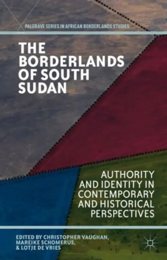 Borderlands of South Sudan