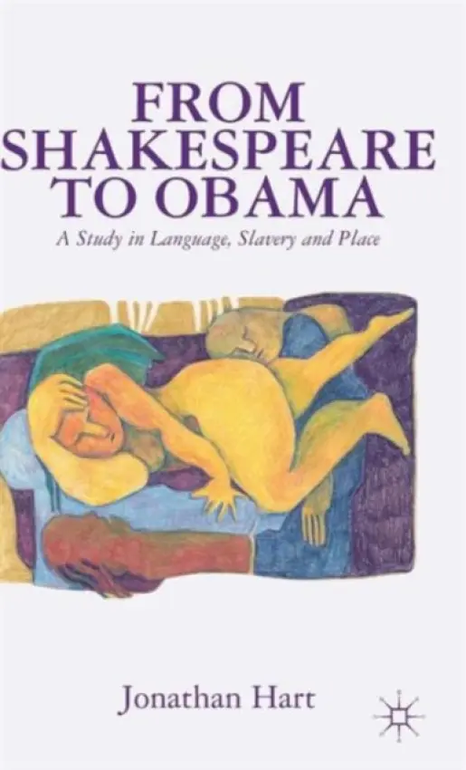 From Shakespeare to Obama - Hart, J.