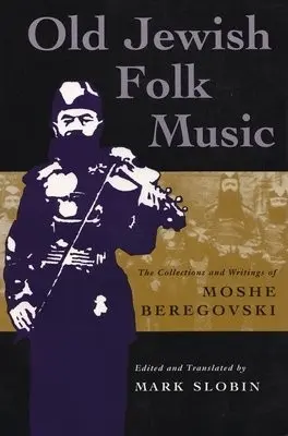 Old Jewish Folk Music - Slobin, Mark