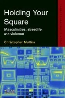 Holding Your Square - Mullins, Christopher W. (University of Northern Iowa, USA)