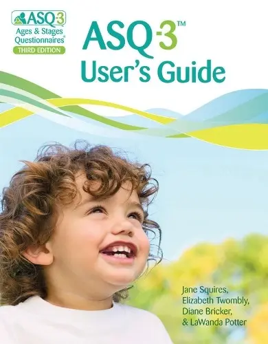 Ages & Stages Questionnaires® (ASQ®-3): User's Guide (English) - Squires, Jane a Bricker, Diane