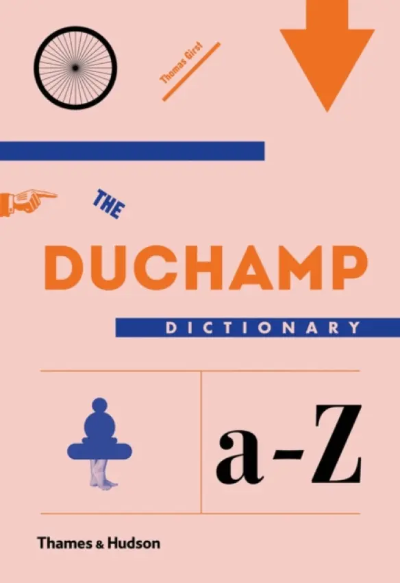 Duchamp Dictionary - Girst, Thomas