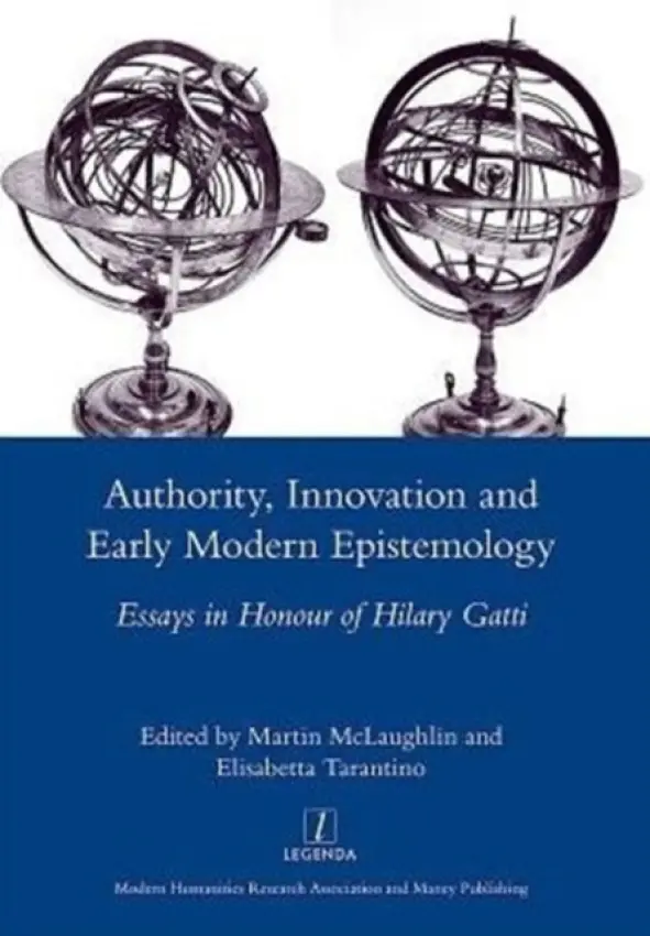 Authority, Innovation and Early Modern Epistemology - McLaughlin, Martin