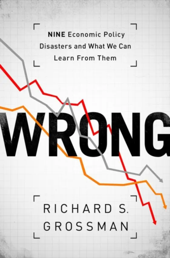 WRONG - Grossman, Richard S. (Professor of Economics, Professor of Economics, Wesleyan University)