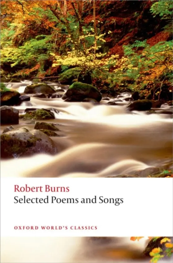 Selected Poems and Songs - Burns, Robert