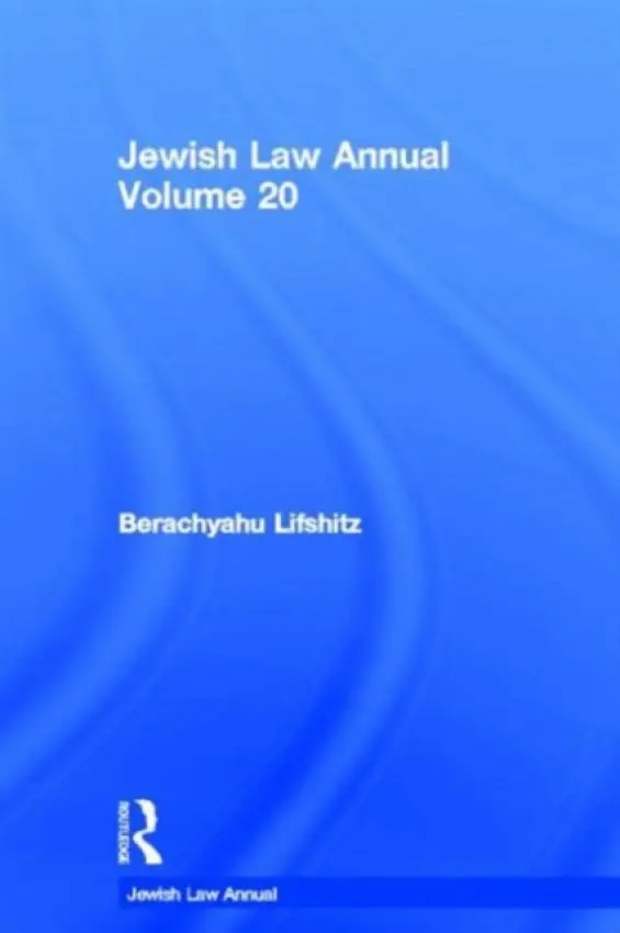 Jewish Law Annual Volume 20