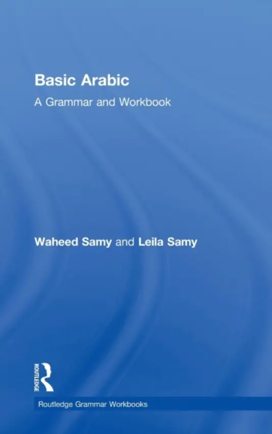 Basic Arabic - Samy, Waheed (University of Michigan, USA) a Samy, Leila