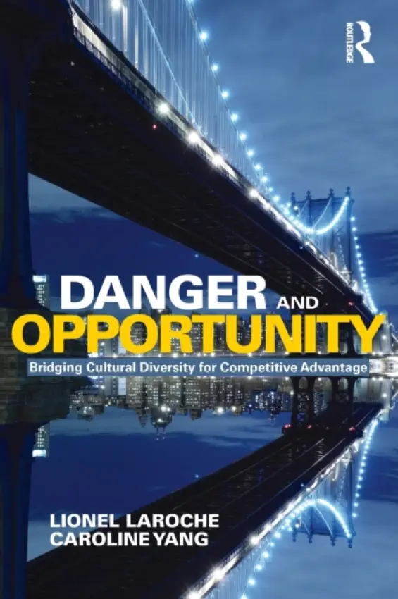 Danger and Opportunity - Laroche, Lionel (Multicultural Business Solutions, Canada) a Yang, Caroline (Multicultural Business Solutions, Canada)