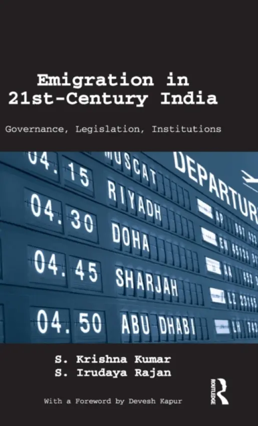 Emigration in 21st-Century India - Kumar, S. Krishna a Rajan, S. Irudaya (Research Unit on International Migration, Centre for Development Studies, India)