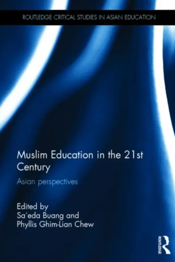 Muslim Education in the 21st Century