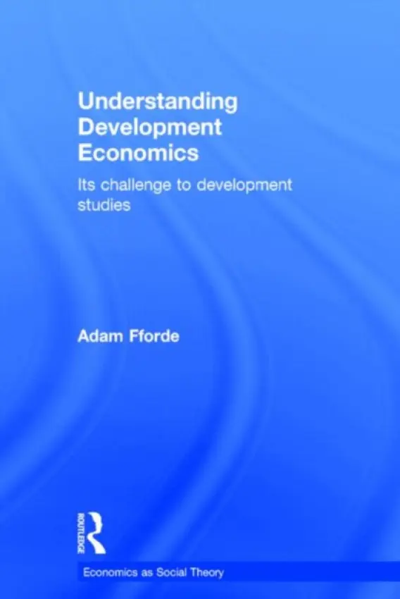 Understanding Development Economics - Fforde, Adam (Victoria University, Australia)