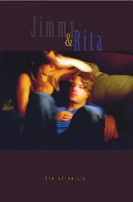 Jimmy & Rita - Addonizio, Kim