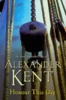 Honour This Day - Alexander Kent