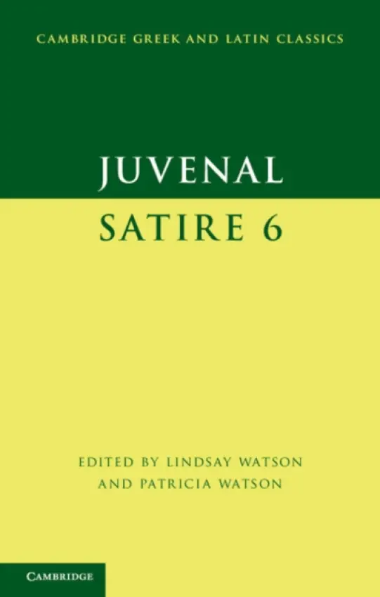 Juvenal: Satire 6 - Juvenal